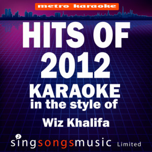 收聽Karaoke的Young Wild and Free (In the Style of Wiz Khalifa, Snoop Dogg & Bruno Mars) [Karaoke Version]歌詞歌曲