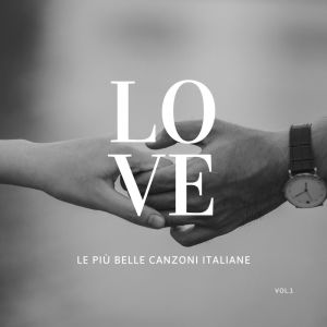 Album Love - Le più belle canzoni Italiane Vol.1 from 