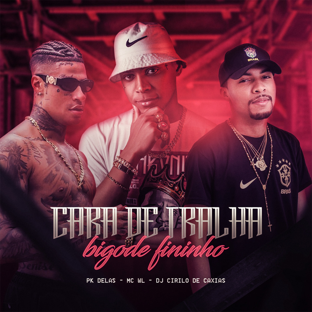 Cara de Tralha Bigode Fininho (Explicit)