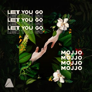 收聽Mojjo的Let You Go歌詞歌曲