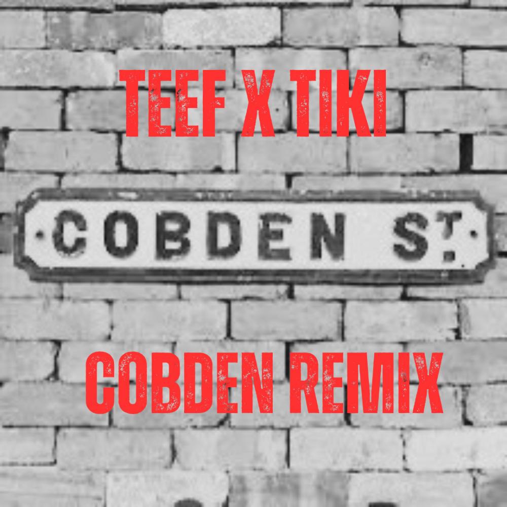 Cobden Remix (feat. Tiki) (Explicit)