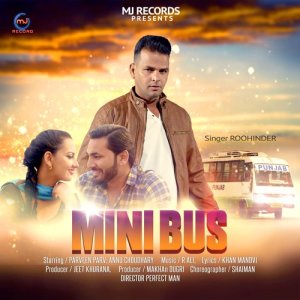 收聽Roohinder的Mini Bus歌詞歌曲