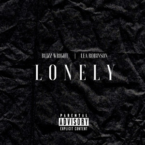 收听Blizz Wright的Lonely (Explicit)歌词歌曲