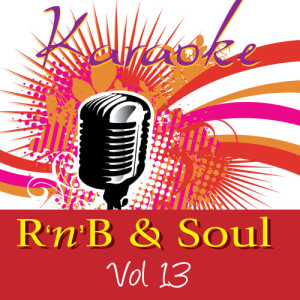 Ameritz Karaoke Band的專輯Karaoke - R 'n' B & Soul Vol.13
