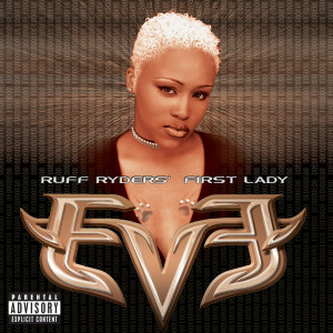 Eve的專輯Let There Be Eve...Ruff Ryders' First Lady