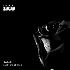 Listen to Roses (Explicit) song with lyrics from Smirnoff