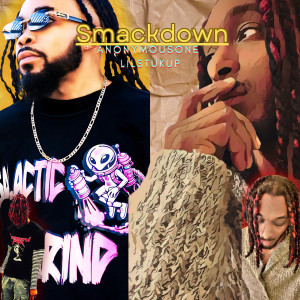 Album Smackdown (Explicit) from AnonymousOne