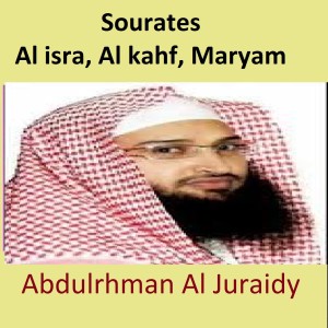 Listen to Sourate Al Isra song with lyrics from Abdulrhman Al Juraidy