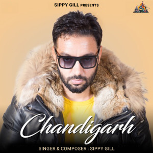 Sippy Gill的专辑Chandigarh