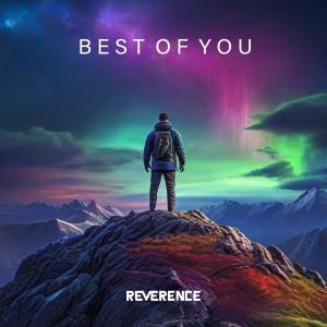 Reverence的專輯Best Of You
