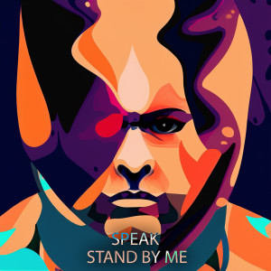Stand by me dari Speak