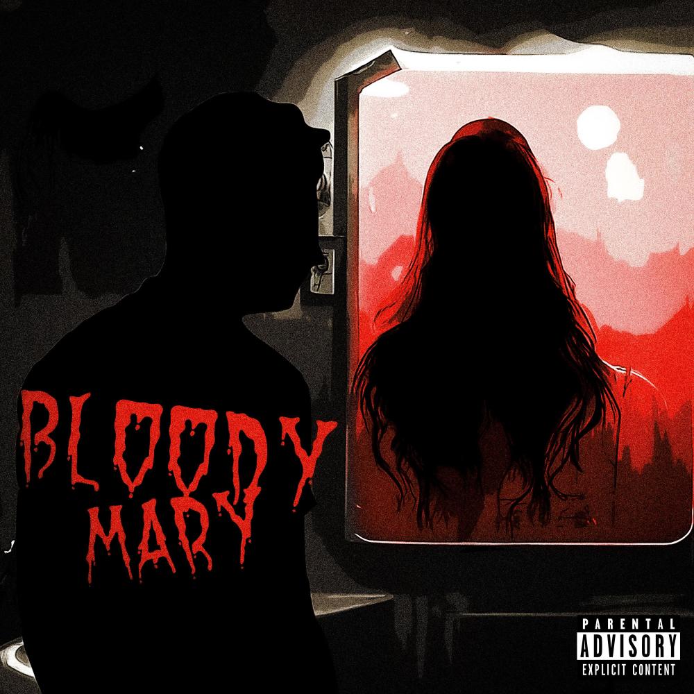 Bloody Mary (Explicit)