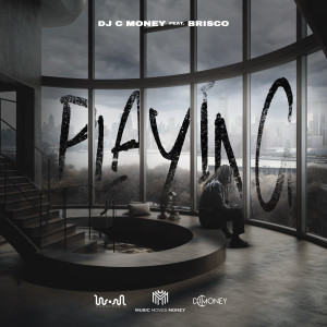 Listen to Playing song with lyrics from DJ C Money
