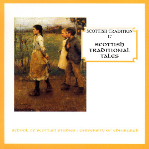 Various Artists的專輯Scottish Traditional Tales 17
