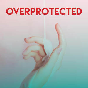 Dengarkan Overprotected lagu dari Sassydee dengan lirik