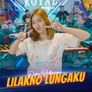 Dengarkan Lilakno Lungaku lagu dari Dike Sabrina dengan lirik