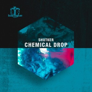 Shutker的專輯Chemical Drop