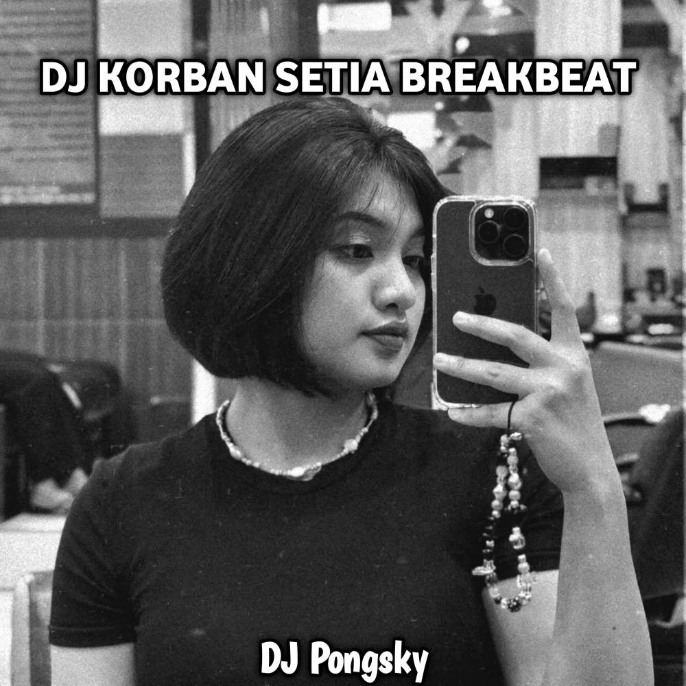 DJ KORBAN SETIA MIXTAPE BREAKBEAT