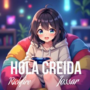 收听Rickfire的Hola Creida歌词歌曲