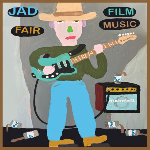 Jad Fair的專輯Film Music