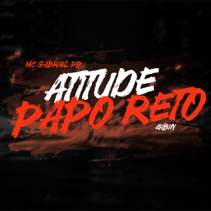 Dengarkan Atitude Papo Reto (Explicit) lagu dari MC Gabriel PP dengan lirik