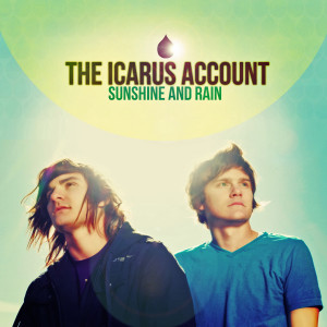 ดาวน์โหลดและฟังเพลง Sunshine and Rain พร้อมเนื้อเพลงจาก The Icarus Account