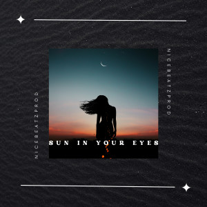 Album Sun in Your Eyes oleh nicebeatzprod.