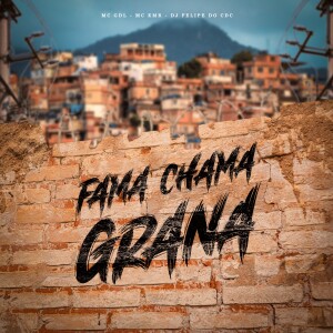收聽MC GDL的Fama Chama Grana歌詞歌曲