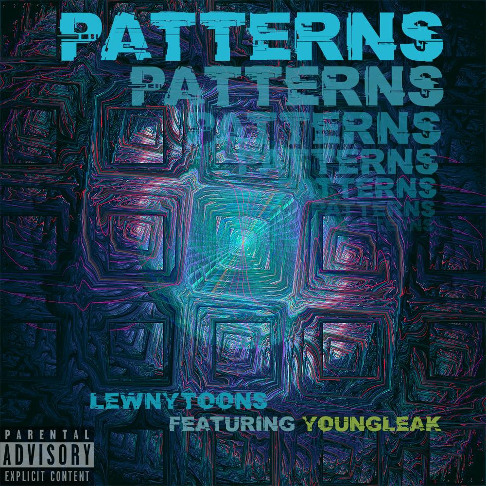PATTERNS (feat. YoungLeak) (Explicit)