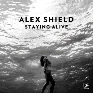 收聽Alex Shield的Staying Alive歌詞歌曲