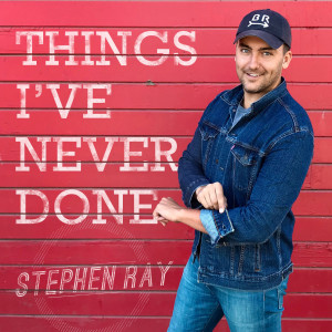 Dengarkan Things I've Never Done lagu dari Stephen Ray dengan lirik