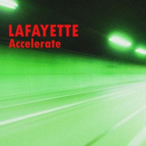 Lafayette的專輯Accelerate
