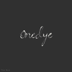 Listen to The Now song with lyrics from Onedye