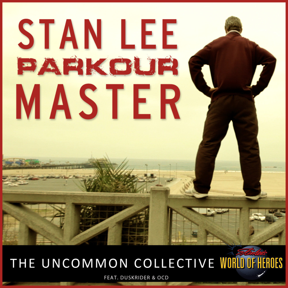 Stan Lee Parkour Master (feat. Duskrider & Ocd) (Explicit)