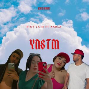 Rick La M的專輯YNSTM (feat. Karla)