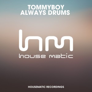 Album Always Drums oleh Tommyboy