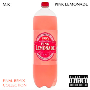 Listen to Pink Lemonade (Club Remix|Explicit) song with lyrics from M.K