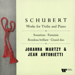 Johanna Martzy的專輯Schubert: Works for Violin and Piano. Grand duo, Sonatinas, Fantaisie & Rondo brillant