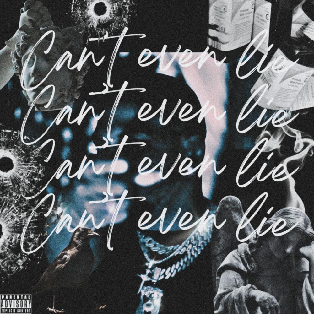 Can't even lie (Explicit)
