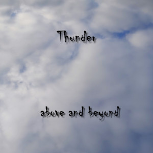 Thunder的專輯Above and Beyond (Explicit)