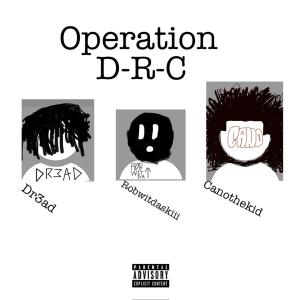 อัลบัม Operation D-R-C (Explicit) ศิลปิน DRC