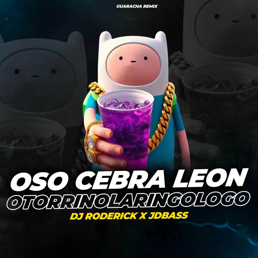 Oso Cebra Leon Otorrinolaringologo (Guaracha Remix)