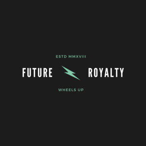 Dengarkan lagu Wheels Up nyanyian Future Royalty dengan lirik