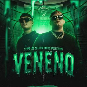 Grupo Los de la O的專輯Veneno (Explicit)