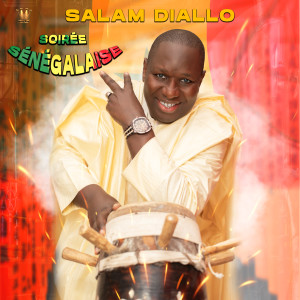 Album SOIRÉE SÉNÉGALAISE from Salam Diallo