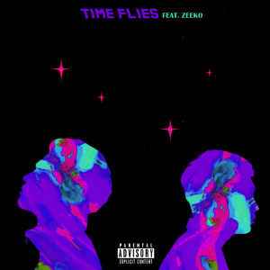 Listen to Time Flies (Explicit) song with lyrics from GANIAL