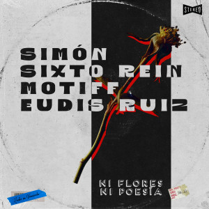 Listen to Ni Flores, Ni Poesía song with lyrics from Simon & the Evenings