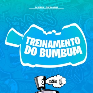 Dengarkan lagu Treinamento Do BumBum (Explicit) nyanyian DJ HENRY K dengan lirik