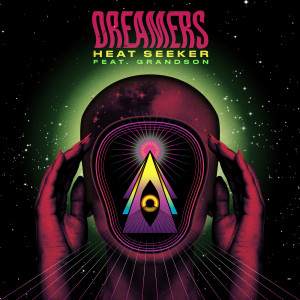 收聽Dreamers的Heat Seeker歌詞歌曲