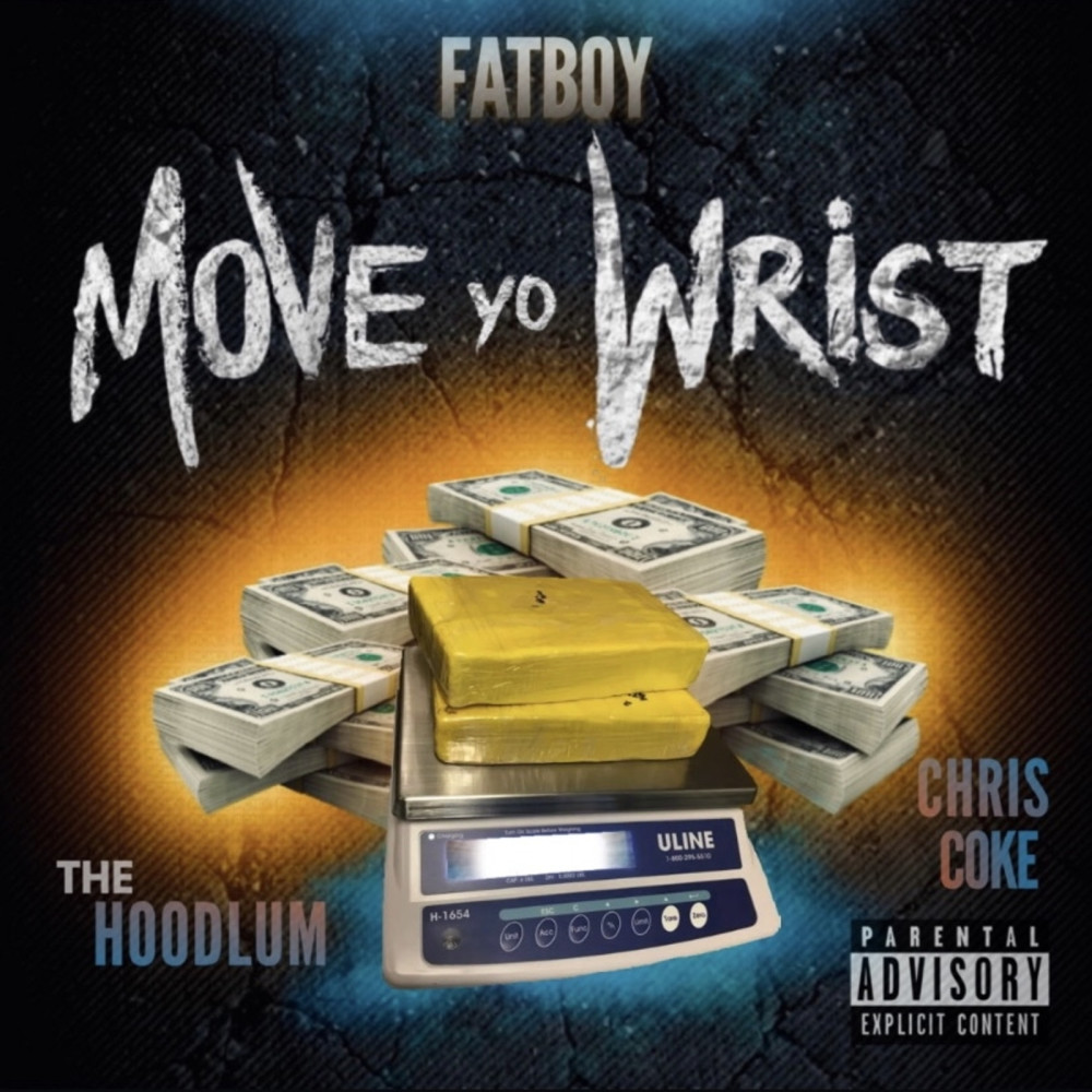 Move Yo Wrist (Explicit)